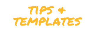 Tips & Templates